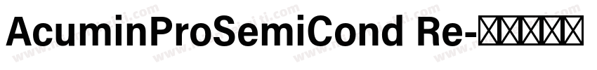 AcuminProSemiCond Re字体转换